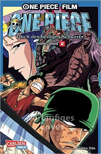  One Piece - De Fluch des heiligen Schwerts