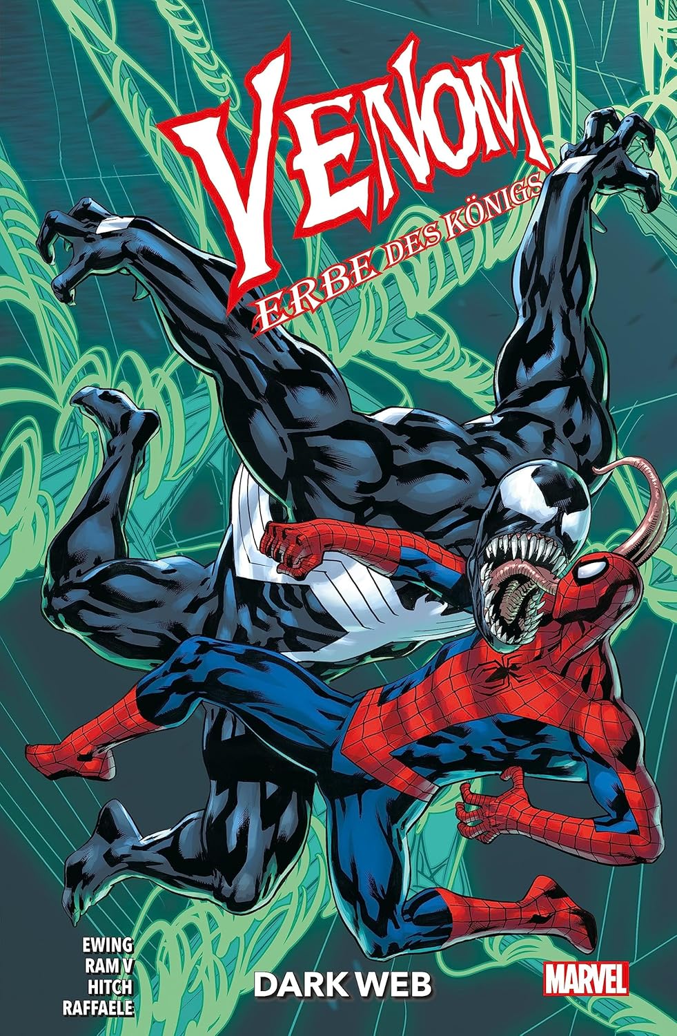 Venom - Erbe des Königs Dark Web